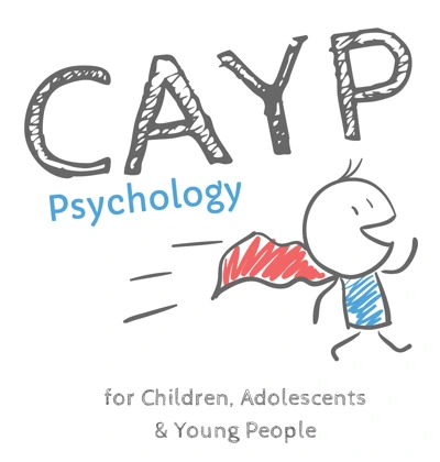 CAYP Psychology, for children, adolescents and young people